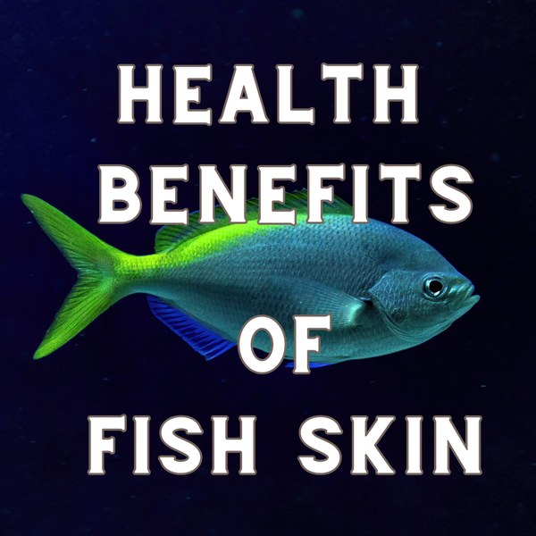 Health Benefits of Fish Skin: Collagen, Omega-3s, and What to Watch Out For