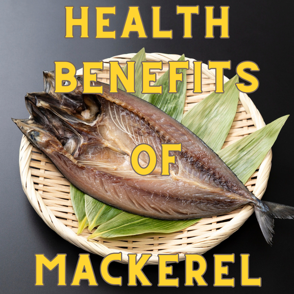 Health Benefits of Mackerel: Why This Affordable Oily Fish Always Has A Spot in African Menus