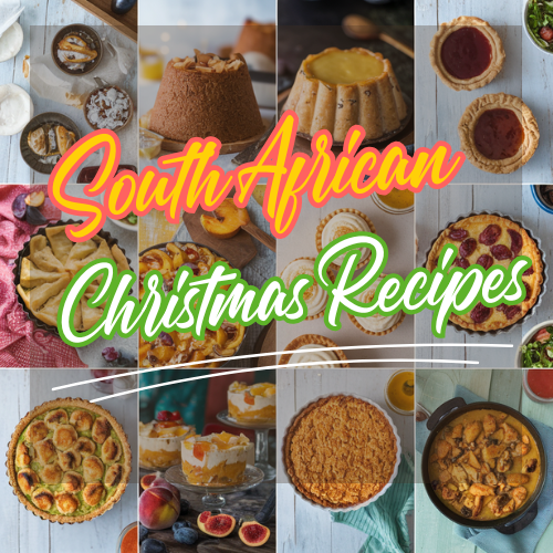 12 Easy to Prepare South African Christmas Recipes You Must Try!