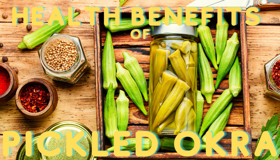 7 Health Benefits Of Pickled Okra:This Fermented Superfood Will Improve Your Well-being